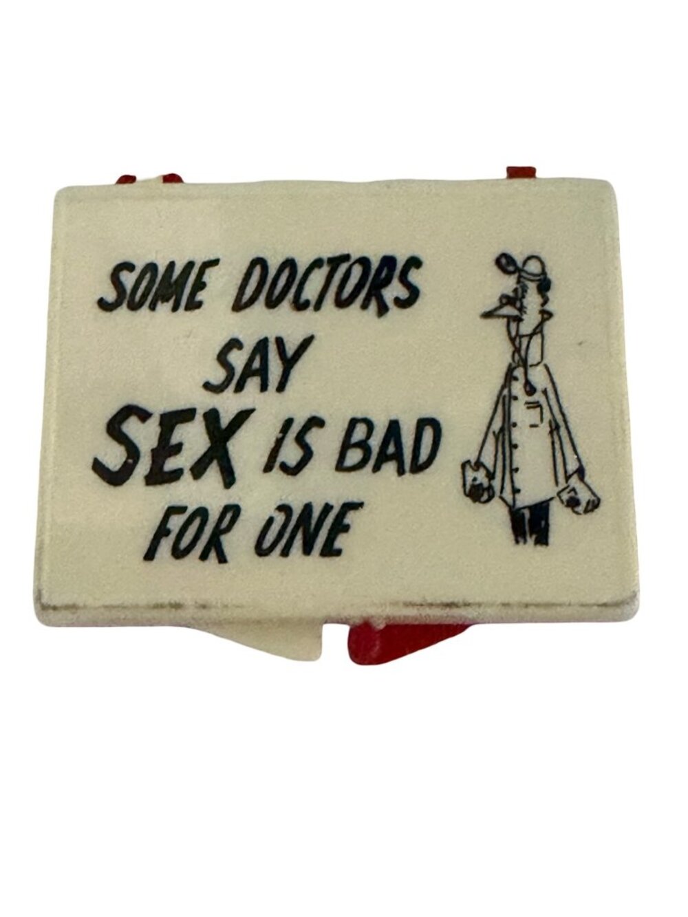 Vintage 1950s 1960s Some Doctors Say Sex Is Bad Novelty Gag Hinged Case